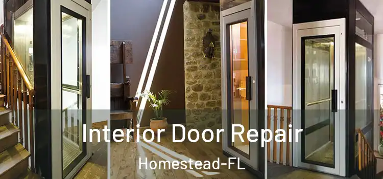  Interior Door Repair Homestead-FL